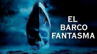 EL BARCO FANTASMAPELICULA COMPLETAPARTE FINAL [upl. by Arihaz]