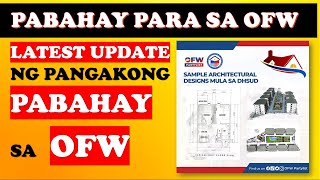 🔴 PAMBANSANG PABAHAY PARA SA MGA OFW UPDATE [upl. by Stuart141]