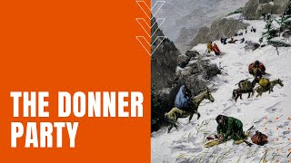 The Donner Party Documentary [upl. by Jenny]