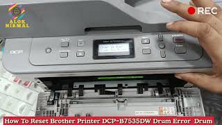 Brother Printer Reset DCPB7535DW HL2541DN drum replace Drum Error Reset brother [upl. by Ribble]