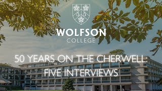 Fifty Years on the Cherwell Five Interviews [upl. by Ruphina]