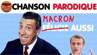 Macron DÉTRUIT en mode FERNANDEL chanson parodique [upl. by Hedgcock941]