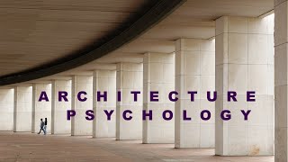 ARCHITECTURE PSYCHOLOGY  Architecture Matters  INDIA [upl. by Ainad]