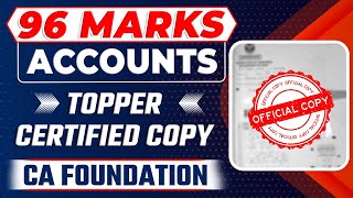 Accounts Topper Certified Copy Analysis  CA Foundation Accounts 96 Marks Certified Copy Analysis [upl. by Diver]