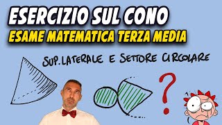 Esercizio sul cono  Esame matematica terza media 2024  Mr Supplento [upl. by Bergmann]