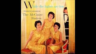 The McGuire Sisters  Moonglow [upl. by Willetta]