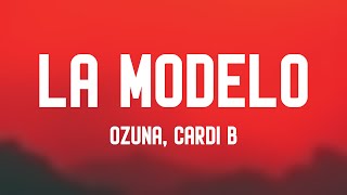 La Modelo  Ozuna Cardi B Lyrics Video 🦂 [upl. by Marba]