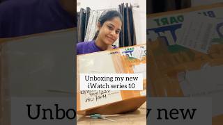 Unboxing my new iWatch series 10 🤩 ​⁠​⁠​ trending swethanaidu iwatch iwatchseries10 [upl. by Htessil]