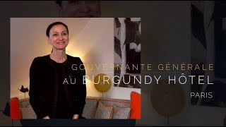 Gouvernante Générale à lHôtel Burgundy Paris [upl. by Ihel]