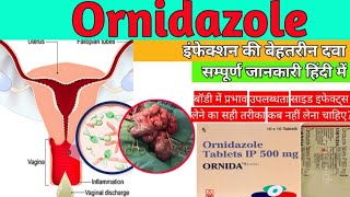 Ornidazole Tablets 500 mg  Ornidazole Tablet Uses in Hindi Ornidazole Tablets 500 mg Uses  Ornida [upl. by Nolur66]