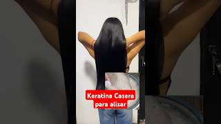 Keratina Casera y Natural para Alisar el Cabello sin Planchas cabello keratina queratina liso [upl. by Takeo]