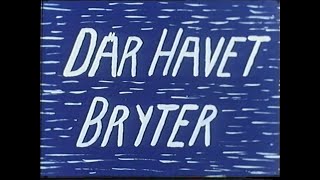 Där havet bryter 1946 [upl. by Thetes]