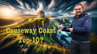 Causeway Coast Top 10 [upl. by Nylidnam]