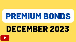 NSampI Premium Bonds  December 2023 premiumbonds [upl. by Yelehsa428]