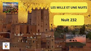 Les Mille et une Nuits  Nuit 232  Livre Audio Gratuit [upl. by Breger219]