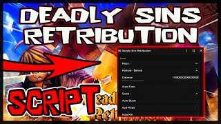 BEST Deadly Sins Retribution New Script 2024 Very OP [upl. by Enerahs820]