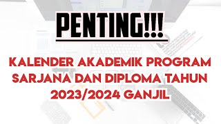 PENTING Kalender Akademik Program Sarjana dan Diploma Tahun 20232024 Ganjil [upl. by Harrod]