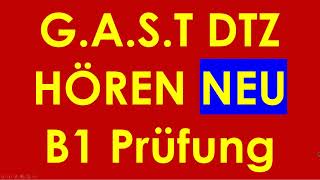 GAST DTZ B1 Hören Prüfung B1 Neu 2024 dtz dtzb1 dtzhören [upl. by Notgnillew574]