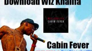 Wiz Khalifa  Cabin Fever LP Full Download  Tracklist 021711 ♫ [upl. by Bledsoe]