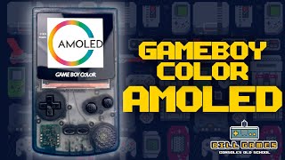 A EVOLUÇÃO GAMEBOY COLOR AMOLED [upl. by Leroj]