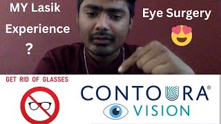 My Detailed Lasik Eye Surgery Experience  AIIMS Lasik Surgery  Contoura Vision in AIIMS [upl. by Hyland]