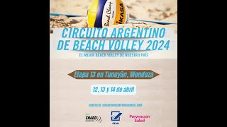 Circuito Argentino de Beach Volley 2024  Etapa 13  Tunuyán Mendoza [upl. by Ainirtak]