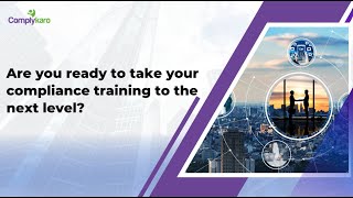 Are you ready to take your compliance trainings to the next level [upl. by Vachell]