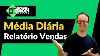 📈 Como Fazer Relatório de Média Diária de Vendas no Excel [upl. by Jensen]