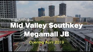 Progress Mid Valley Johor Bahru  Opening end of April 2019 [upl. by Parrie]