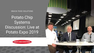 Potato Chip Systems Discussion Live at Potato Expo 2019  Heat and Control [upl. by Lipps260]