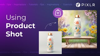 Create Product Shots with Pixlr Designer [upl. by Neliac]