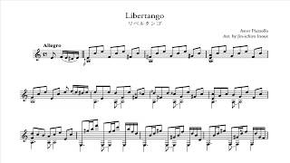 Astor Piazzolla  Libertango Audio  Partitura Guitarra [upl. by Alahcim235]