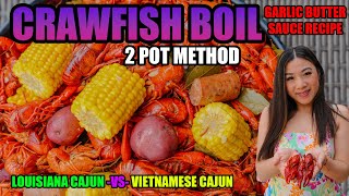 🦞How to Boil Crawfish  2 Pot Method🦞 Louisiana Cajun VS Viet Cajun  Garlic Butter Sauce Recipe [upl. by Mercuri760]