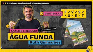 Vestibular FUVEST  Análise e resumo de ÁGUA FUNDA  Ruth Guimarães [upl. by Thirzi]