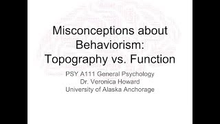 Misconceptions about Behaviorism Topography vs Function [upl. by Hein]