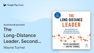 The LongDistance Leader Second Edition… by Wayne Turmel · Audiobook preview [upl. by Plume]