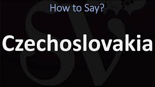 How to Pronounce Czechoslovakia CORRECTLY [upl. by Reggy798]