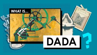 What is Dada Art Movements amp Styles [upl. by Anibur]