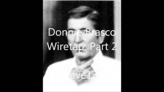 Donnie Brasco talking to Benjamin quotLeftyquot Ruggiero REAL wiretap Part 2 [upl. by Yenruoj618]