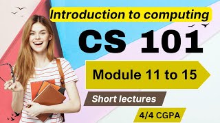 CS101 lecture 11 to 15  Introduction to computing  CS101 short lectures 11 1213 14 15 VU Nexus [upl. by Lorenzo]