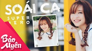 Soái Ca Super Hero  Official Video  Bảo Uyên [upl. by Ahcsat]