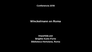 Conferencia Winckelmann en Roma Versión en español [upl. by Rehpoitsirhc]