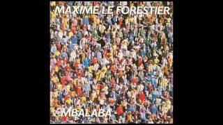 Maxime Le Forestier  Ambalaba [upl. by Lalita132]