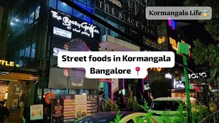 Street food in Kormangala  Street food and restaurants in Koramangala Bangalore📍 [upl. by Nicolina]