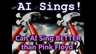 AI Sings Can AI sing BETTER than Pink Floyd  Music Video [upl. by Yentruocal]