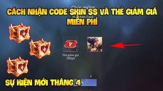 Liên Quân  Cách Nhận CODE Skin SS Và Thẻ Giảm Giá Quân Huy Từ Sự Kiện Shopee Cực Xịn [upl. by Annirac]