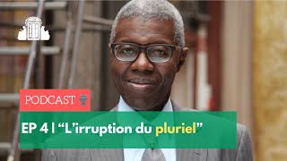 EP4  quotLirruption du plurielquot avec Souleymane Bachir Diagne  ENSPSL [upl. by Anilegnave591]