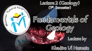 Fundamentals of Geology Lecture2 1st SemGeology [upl. by Rahm91]