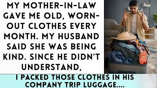 My MIL Gave Me Worn Out Clothes Every Month and My Husband Thought She Was Taking Good Care of M [upl. by Guillaume]