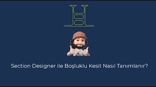 Pratik Bilgiler Section Designer ile boşluklu kesit nasıl tanımlarım [upl. by Banebrudge]